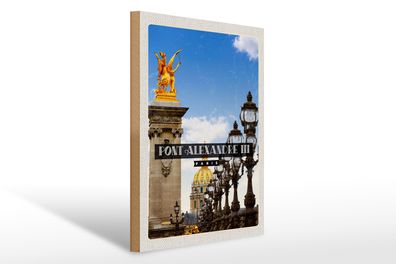 Holzschild Reise 30x40cm Pont Alexandre III Paris Reiseziel