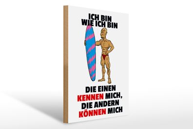 Holzschild Spruch 30x40cm einen kennen mich anderen können mich