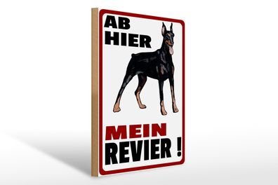 Holzschild Hinweis 30x40cm ab hier mein Revier Hund