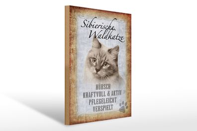 Holzschild Spruch 30x40cm sibierische Waldkatze Katze Wandschild