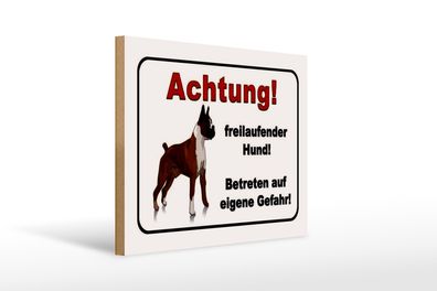 Holzschild Hinweis 40x30cm Achtung freilaufender Hund