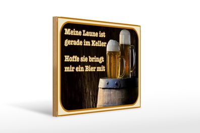 Holzschild Bier 40x30cm Laune gerade im Keller hoffe sie