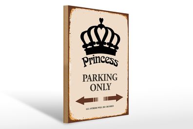 Holzschild Spruch 30x40cm Princess parking only Korona