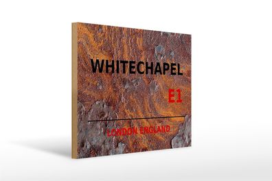 Holzschild London 40x30cm England Whitechapel E1