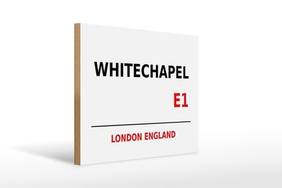 Holzschild London 40x30cm England Whitechapel E1