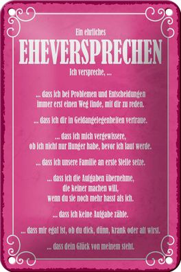 Blechschild Spruch 12x18cm ein ehrliches Eheversprechen