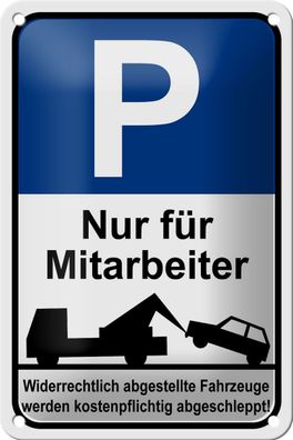 Blechschild Parken 12x18cm Parkplatzschild nur Mitarbeiter