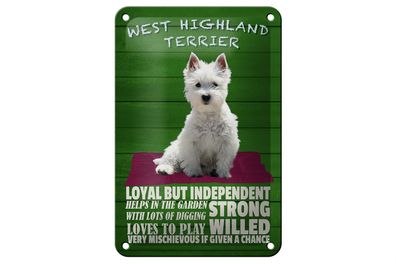 Blechschild Spruch 12x18cm West Highland Terrier Hund loyal