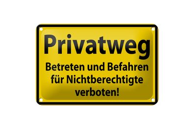Blechschild Warnschild 18x12cm Privatweg gelbes
