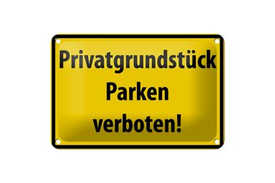 Blechschild Warnschild 18x12cm Privatgrundstück Parkverbot