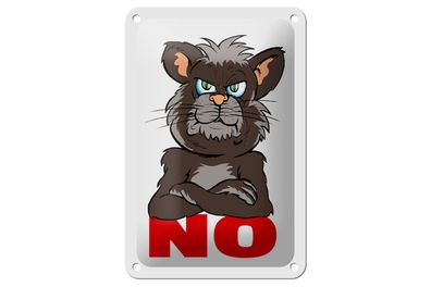 Blechschild Spruch 12x18cm NO (Katze)