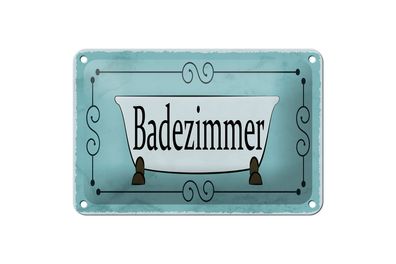 Blechschild Hinweis 18x12cm Badezimmer Dekoration