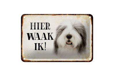 Blechschild Spruch 18x12cm holländisch Hier Waak ik Bobtail Hund Dekoration