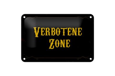 Blechschild Hinweis 18x12cm verbotene Zone