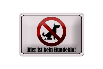 Blechschild Hinweis 18x12cm hier ist kein Hundeklo