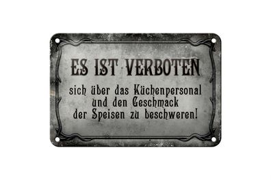Blechschild Spruch 18x12cm verboten über Küchenpersonal