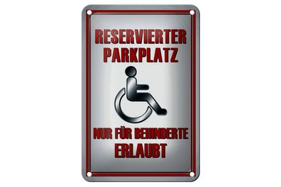 Blechschild Parken 12x18cm Parkplatz nur für Behinderte