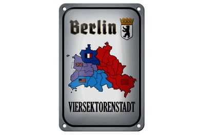 Blechschild Spruch 12x18cm Berlin Viersektorenstadt