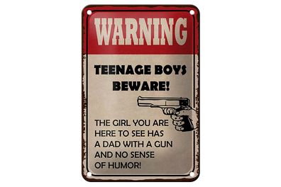 Blechschild Spruch 12x18cm warning teenage boys beware