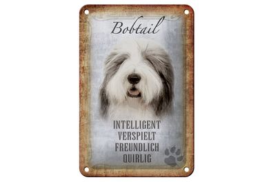 Blechschild Spruch 12x18cm Bobtail Hund verspielt Schild