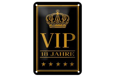 Blechschild Hinweis 12x18cm VIP 18 Jahre Schild