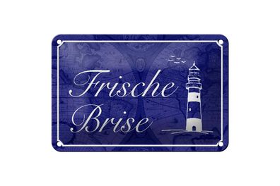 Blechschild Spruch 18x12cm Frische Brise Meer Leuchtturm