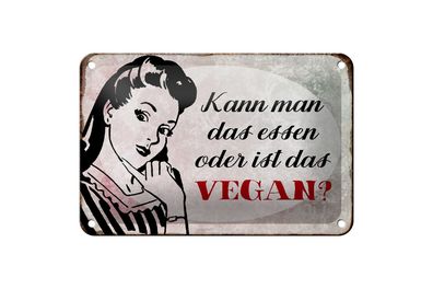 Blechschild Retro 18x12cm kann man das essen ist das Vegan
