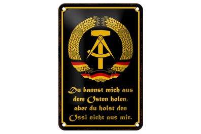 Blechschild Spruch 12x18cm du holst Ossi nicht aus mir