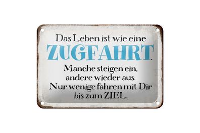 Blechschild Spruch 18x12cm Leben ist wie eine Zugfahrt