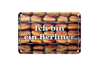 Blechschild Hinweis 18x12cm Ich bin ein Berliner