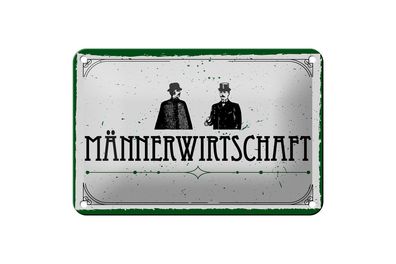 Blechschild Spruch 18x12cm Männerwirtschaft Dekoration