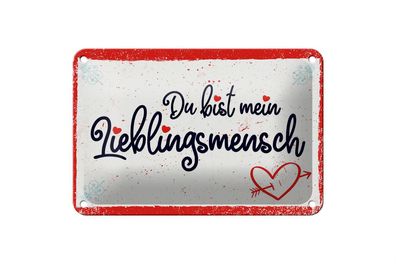 Blechschild Spruch 18x12cm Du bist mein Lieblingsmensch Dekoration