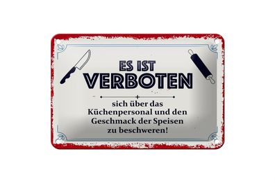 Blechschild Spruch 18x12cm Es ist verboten sich über das Dekoration