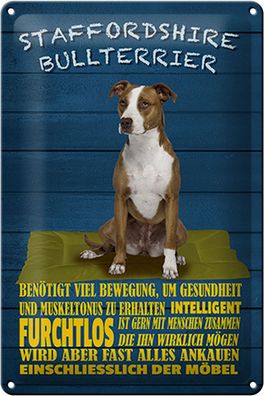 Blechschild Spruch 20x30cm Staffordshire Bullterrier Hund