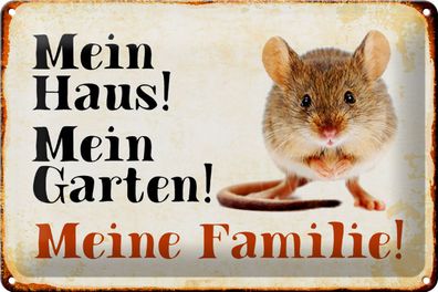 Blechschild Tiere 30x20cm Maus mein Haus Garten Familie