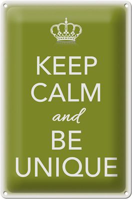 Blechschild Spruch 20x30cm Keep Calm and be unique