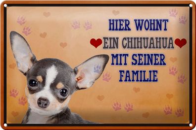 Blechschild Spruch 30x20cm Hund hier wohnt ein Chihuahua