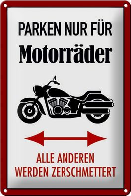 Blechschild Parken 20x30cm nur für Motorräder alle anderen