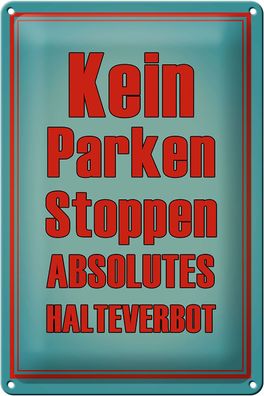 Blechschild Parken 20x30cm kein Parken Stoppen Halteverbot