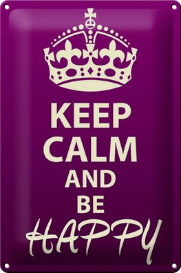 Blechschild Spruch 20x30cm Keep Calm and be happy