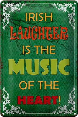 Blechschild Spruch 20x30cm irish laughter is the music of