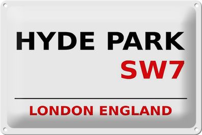 Blechschild London 30x20cm England Hyde Park SW7