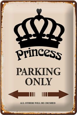 Blechschild Spruch 20x30cm Princess parking only Korona