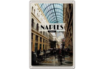 Blechschild Reise 20x30cm Naples Italy Neapel Galleria