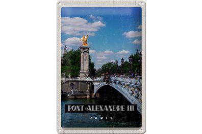 Blechschild Reise 20x30cm Pont Alexandre III Paris Tourismus