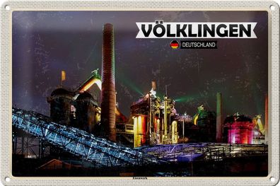 Blechschild Städte Völklingen Eisenwerk Weltkulturerbe 30x20cm