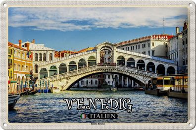 Blechschild Reise Venedig Italien Rialto Brücke 30x20cm