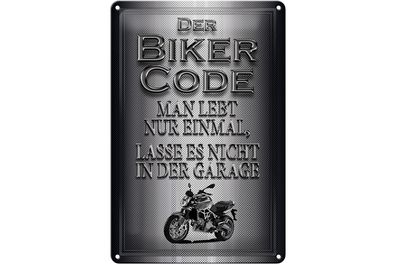 Blechschild Motorrad 20x30cm Biker Code man lebt nur einmal