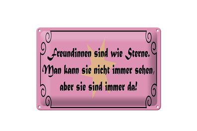 Blechschild Spruch 30x20cm Freundinnen wie Sterne immer da