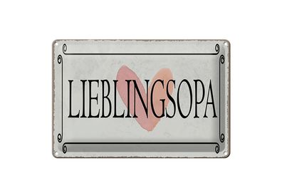 Blechschild Hinweis 30x20cm Lieblingsopa Herz